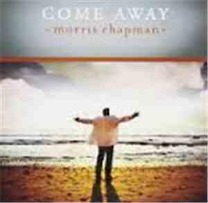 Morris Chapman - Come Away