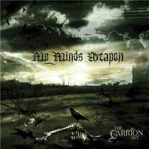 My Minds Weapon - The Carrion Sky