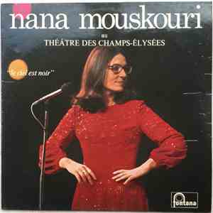 Nana Mouskouri - Au Théâtre Des Champs-Élysées