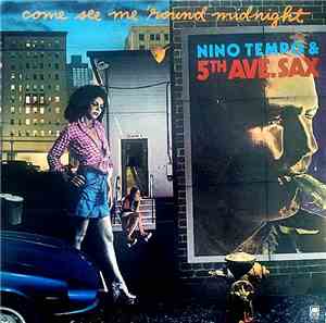 Nino Tempo & 5th Ave. Sax - Come See Me 'Round Midnight