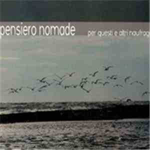 Pensiero Nomade - Per Questi E Altri Naufragi