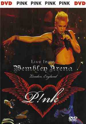 P!nk - Live From Wembley Arena London England