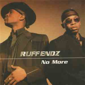 Ruff Endz - No More