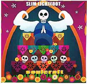 Slim Lightfoot - Soulcraft