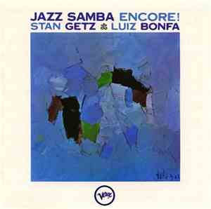 Stan Getz / Luiz Bonfá - Jazz Samba Encore!
