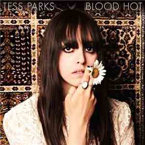 Tess Parks - Blood Hot