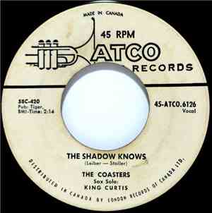 The Coasters - The Shadow Knows