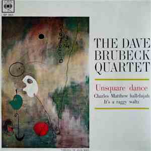 The Dave Brubeck Quartet - Unsquare Dance