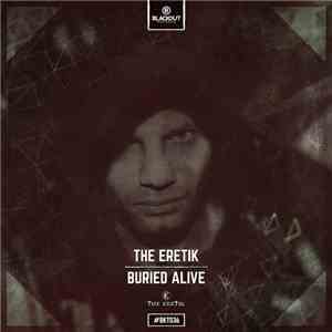 The Eretik - Buried Alive