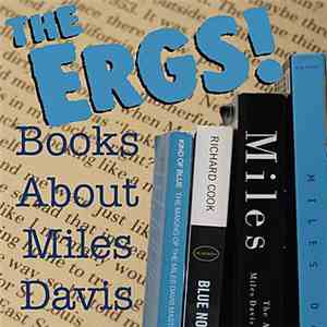 The Ergs! - Books About Miles Davis