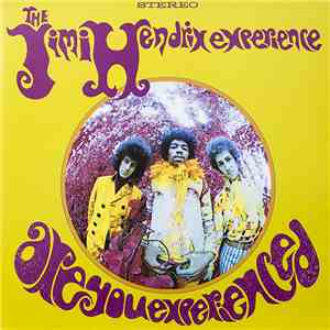 The Jimi Hendrix Experience - Are You Experienced