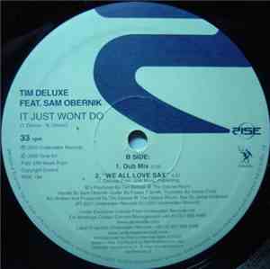Tim Deluxe Feat. Sam Obernik - It Just Wont Do