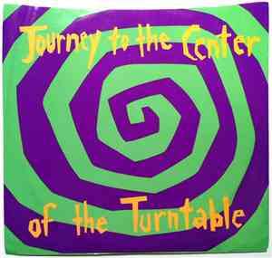 Various - Journey To The Center Of The Turntable