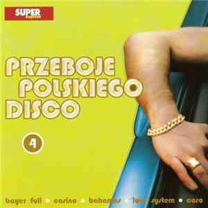 Various - Przeboje Polskiego Disco 4