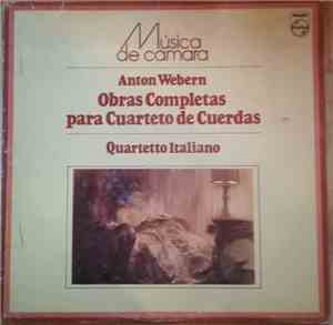 Anton Webern, Quartetto Italiano - Música de Cámara - Anton Webern Obras Co ...