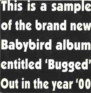 Babybird - Bugged