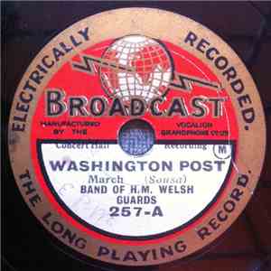 Band Of H. M. Welsh Guards - Washington Post / Weymouth Chimes