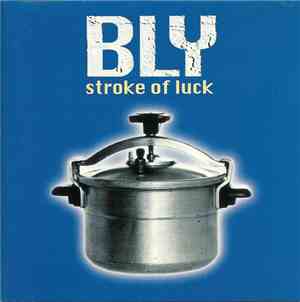 Bly - Stroke Of Luck