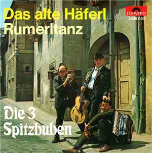 Die 3 Spitzbuben - Das Alte Häferl