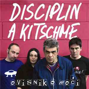Disciplin A Kitschme - Ovisnik O Moći