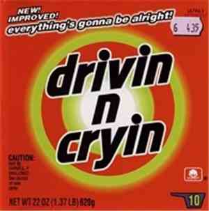 Drivin' N' Cryin' - Everything's Gonna Be Alright
