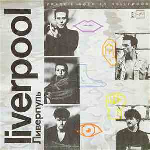 Frankie Goes To Hollywood - Liverpool