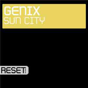 Genix - Sun City