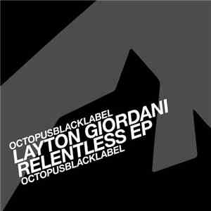 Layton Giordani - Relentless EP