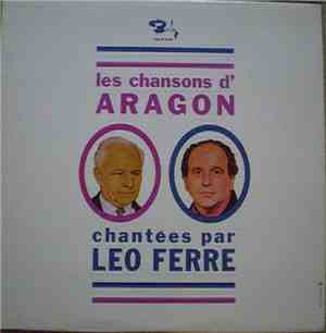 Leo Ferre - Les Chansons D'Aragon Chantées Par Léo Ferré