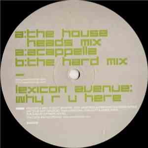 Lexicon Avenue - Why R U Here