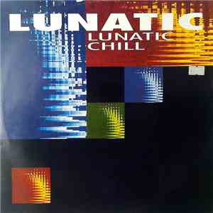 Lunatic  - Lunatic Chill