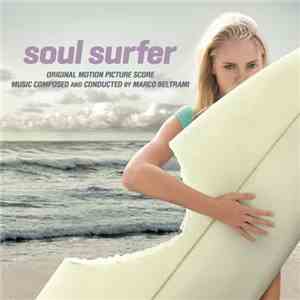 Marco Beltrami - Soul Surfer (Original Motion Picture Score)