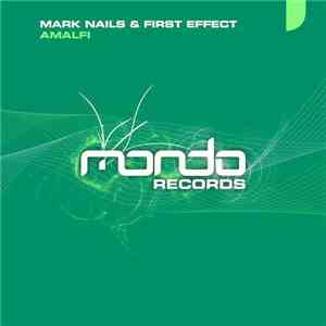 Mark Nails & First Effect - Amalfi