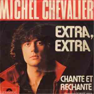 Michel Chevalier - Extra Extra