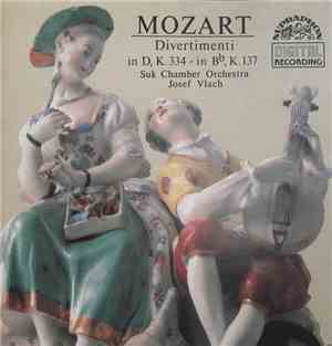 Mozart, Suk Chamber Orchestra - Divertimenti in D, K. 334 - in Bb, K.137