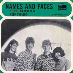 Names And Faces  - You're An Old Leaf / Keep Smiling