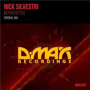 Nick Silvestri - Never Settle
