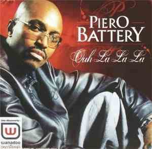 Piero Battery - Ouh La La La