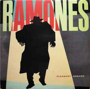 Ramones - Pleasant Dreams