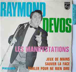 Raymond Devos - Les Manifestations