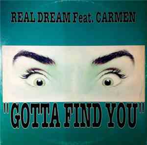 Real Dream - Gotta Find You