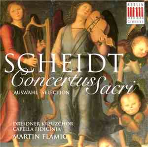 Scheidt, Dresdner Kreuzchor, Capella Fidicinia, Martin Flämig - Concertus S ...
