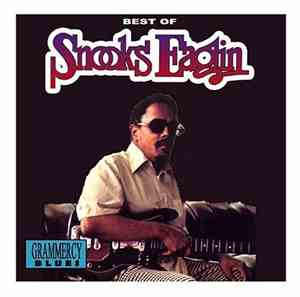 Snooks Eaglin - Best Of