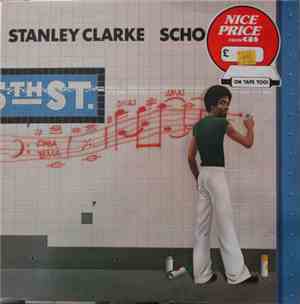 Stanley Clarke - School Days