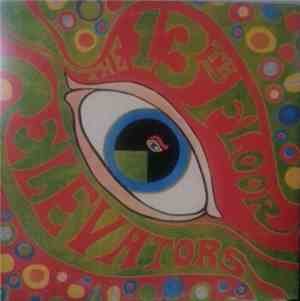 The 13th Floor Elevators - The Psychedelic Sounds Of The 13th Floor Elevato ...