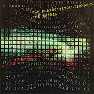 The Playboy Revolutionary - The Matrix
