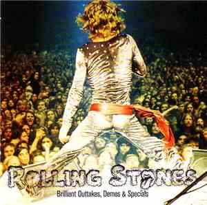 The Rolling Stones - Brilliant Outtakes, Demos & Specials Vol. 2