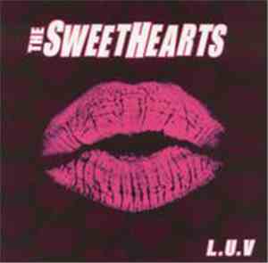 The Sweethearts  - L.U.V.