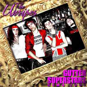 The Unripes - Gutter Superstars