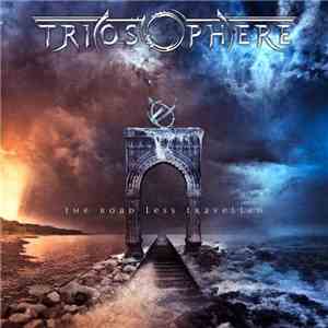 Triosphere - The Road Less Travelled